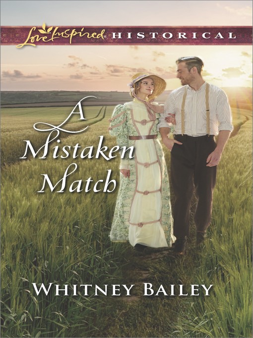 Title details for A Mistaken Match by Whitney Bailey - Wait list